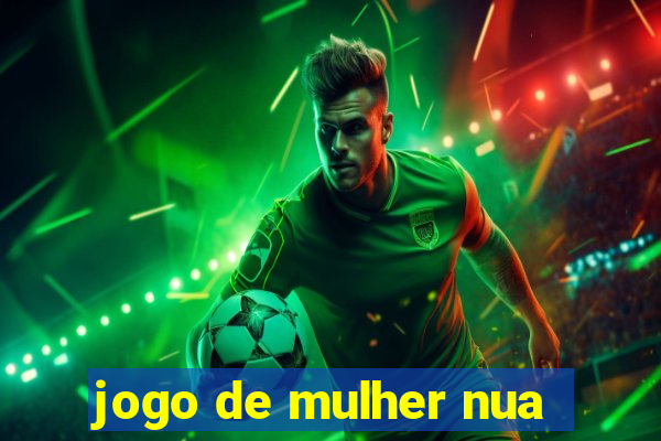 jogo de mulher nua